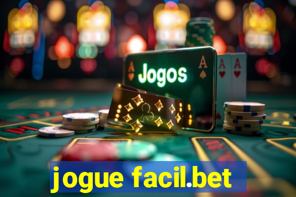 jogue facil.bet